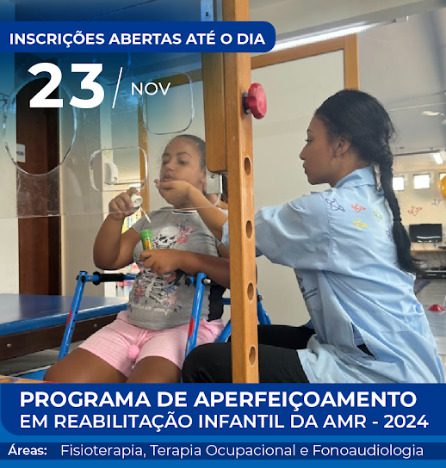 Programa de Aperfeiçoamento em Reabilitação Infantil da AMR – 2024